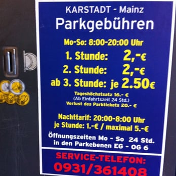 Karstadt - Die Tarife im Karstadt-Parkhaus - sehr zentrale Lage in der City! - Department Stores Near Me - Mainz, RP