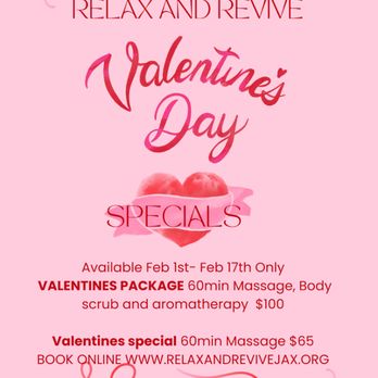 Relax and Revive - Valentines specials - Massage Therapy Near Me - Jacksonville, Florida Relax and Revive - Valentines specials - Massage Therapy Near Me - Jacksonville, Florida