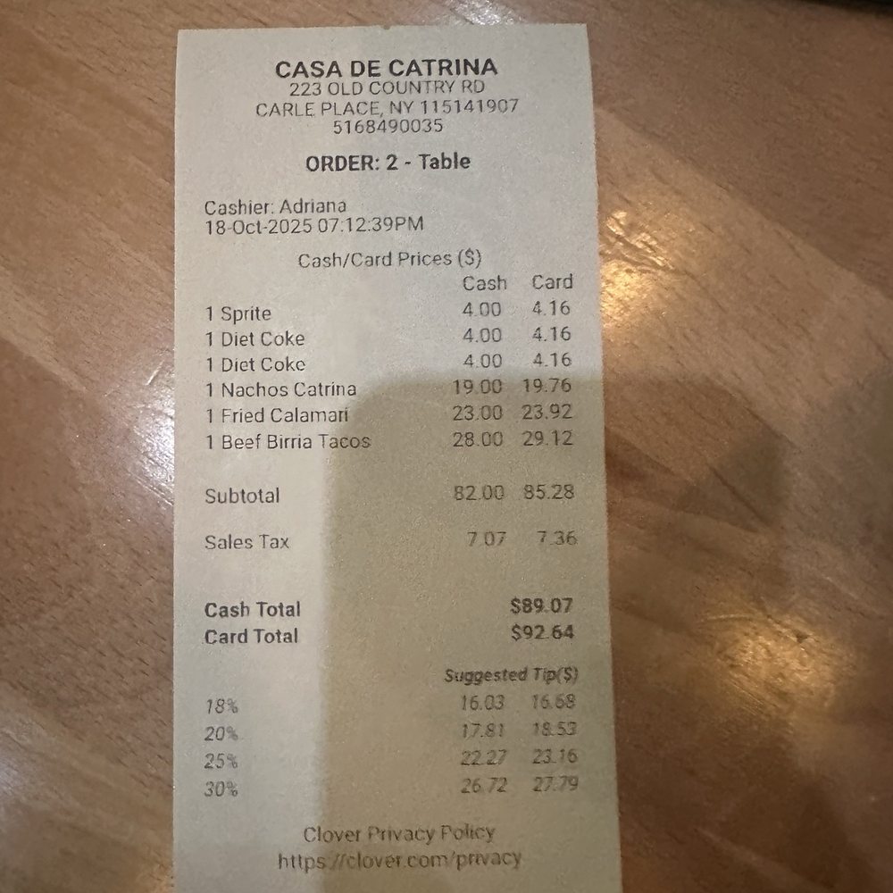 The menu says $20 for fried calamari and they charged $23 on the bill without informing us!