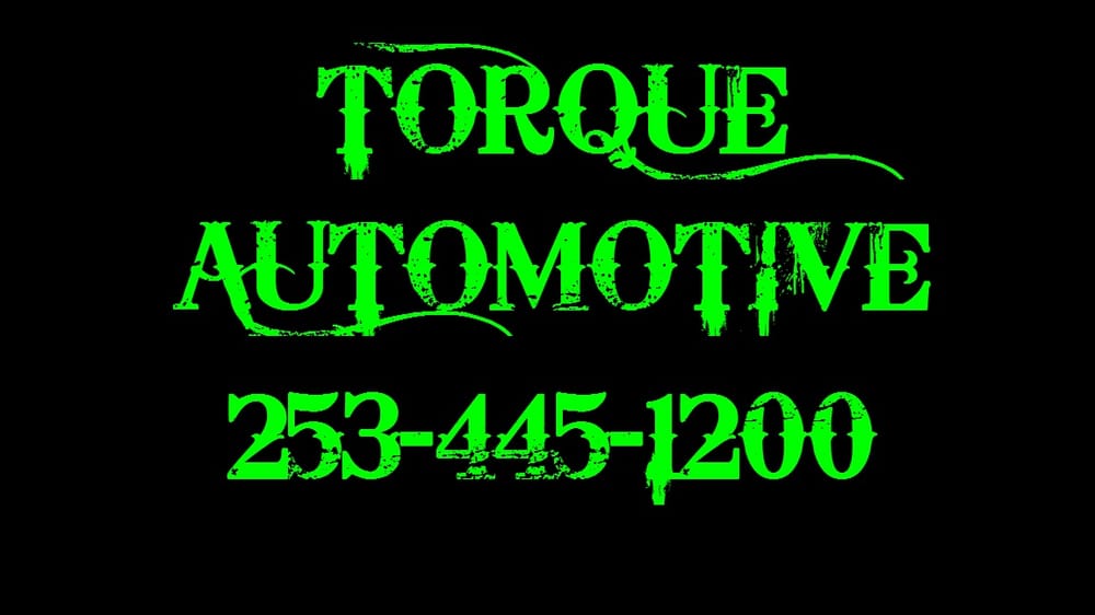 TORQUE AUTOMOTIVE Updated May 2024 9918 162nd St Ct E, Puyallup