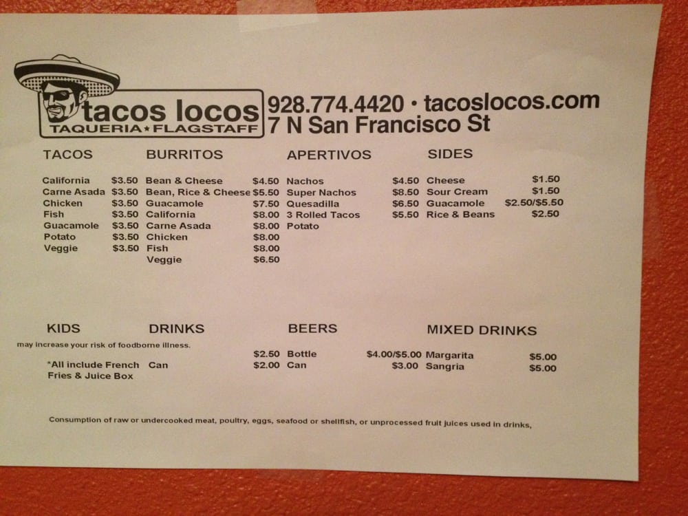 TACOS LOCOS Updated September 2024 7 N San Francisco St, Flagstaff