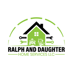 Ralph and Daughter Home Services