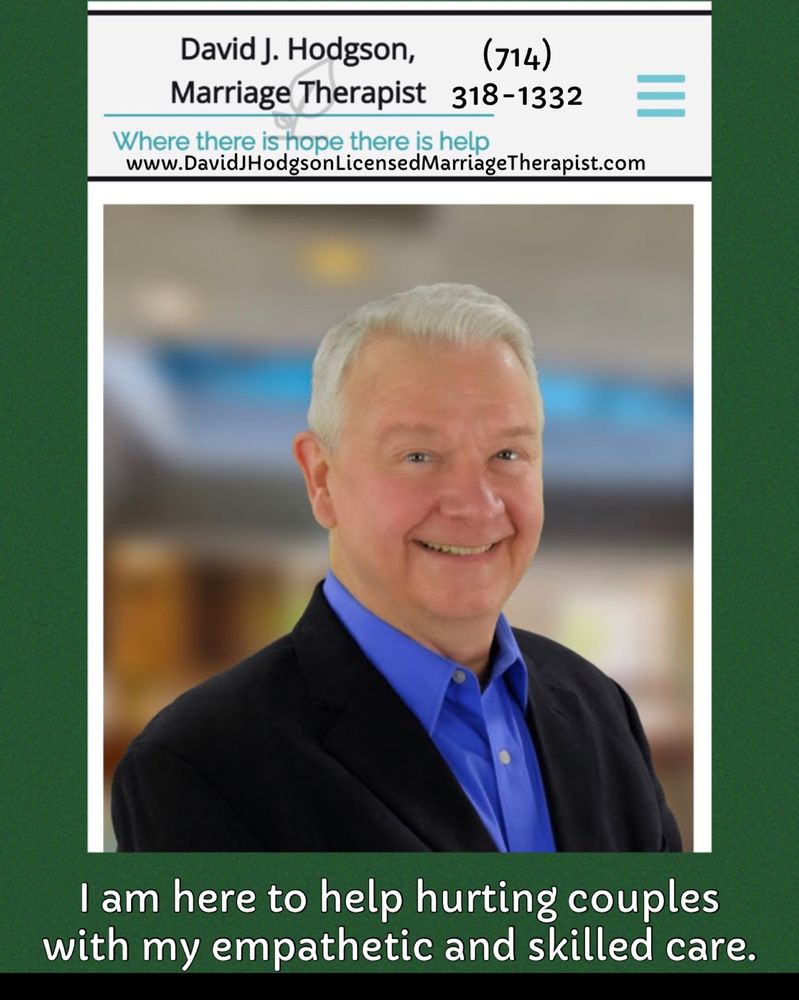 DAVID J HODGSON, LICENSED MARRIAGE THERAPIST Updated September 2024