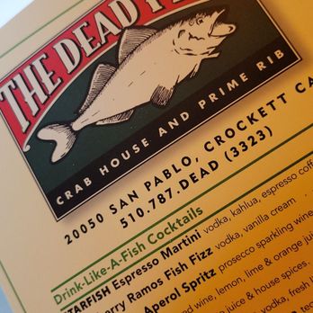The Dead Fish - Seafood Near Me - Crockett, California The Dead Fish - Seafood Near Me - Crockett, California