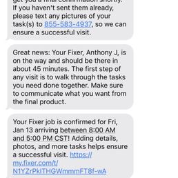 Fixer claimed they sent a text to tell me I'd be charged extra for 2 fixers- I did not receive said text.