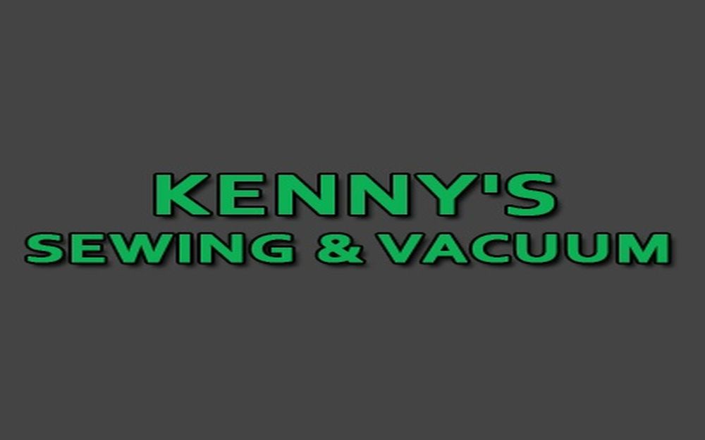 KENNY’S SEWING & VACUUM Updated August 2024 1426 Scalp Ave