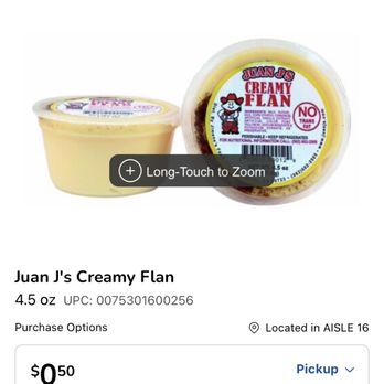 Que Ricos! - Flan at food for less for $0.50 they try to sell it for $5 - Mexican Near Me - Los Angeles, California
