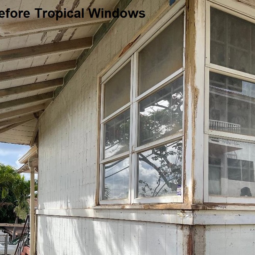 Before Tropical Windows Before Tropical Windows