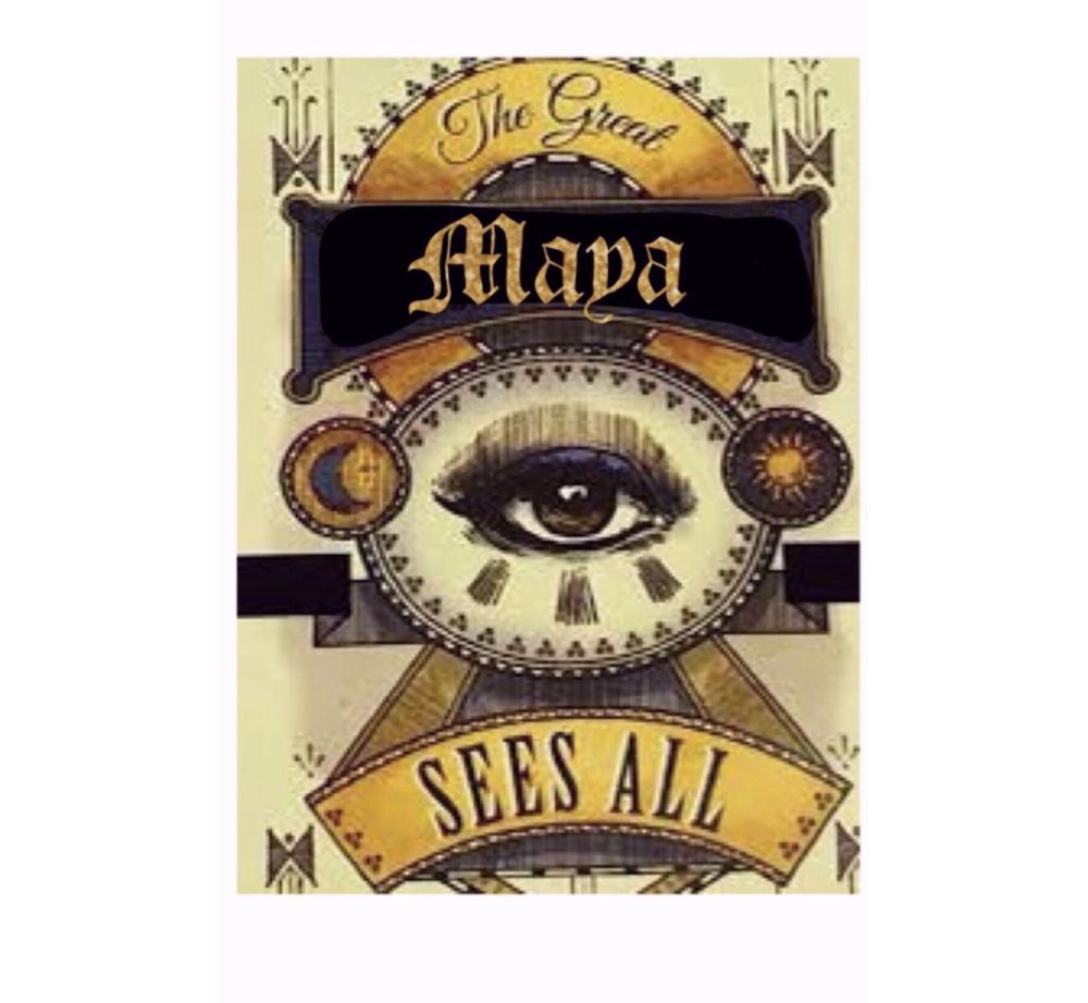 Maya Sees All Tells All