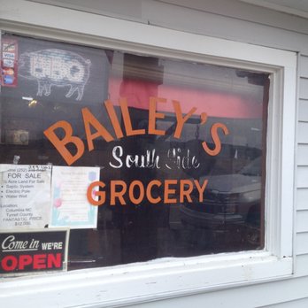 Bailey's Southside Store - a sign in the window - Beer Bar Near Me - Columbia, North Carolina Bailey's Southside Store - a sign in the window - Beer Bar Near Me - Columbia, North Carolina