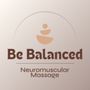 Photo of Be Balanced Neuromuscular Massage