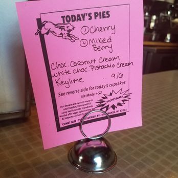 Comet Cafe - I've got my mind set on pie! - Breakfast & Brunch Near Me - Milwaukee, Wisconsin