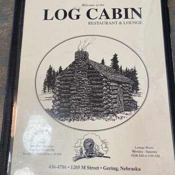 Log Cabin Restaurant & Lounge - Menu - New American Near Me - Gering, Nebraska Log Cabin Restaurant & Lounge - Menu - New American Near Me - Gering, Nebraska