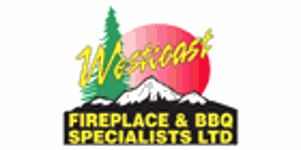 WESTCOAST FIREPLACE CENTRE Updated September 2024 B45763 Yale Road, Chilliwack, British