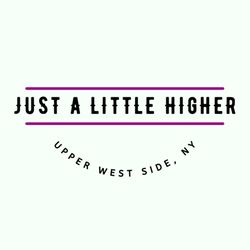 Just A Little Higher - Upper West Side