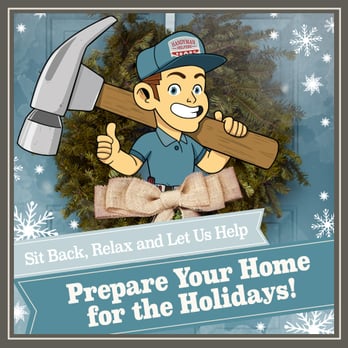 Handyman Helpers - Getting your home ready for the holidays can be stressful! We can help prepare for the festivities and guests, while you relax and enjoy! - Handyman Near Me - Naperville, Illinois