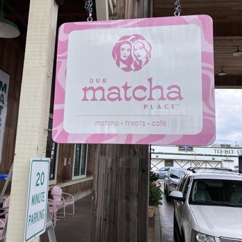 Our Matcha Place - Look for this sign - Coffee & Tea Near Me - Temecula, California