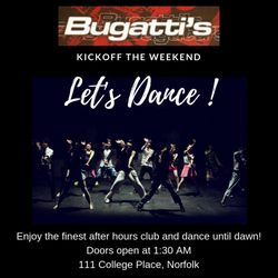 Bugatti's- Norfolk - TGIF... let's get this party started at Bugatti's! #bugattisnorfolk #danceclub #nightclub #afterhoursclub #latenightclub #DJ