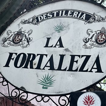Destileria La Fortaleza - La Fortaleza sign - Tours Near Me - Tequila, JAL