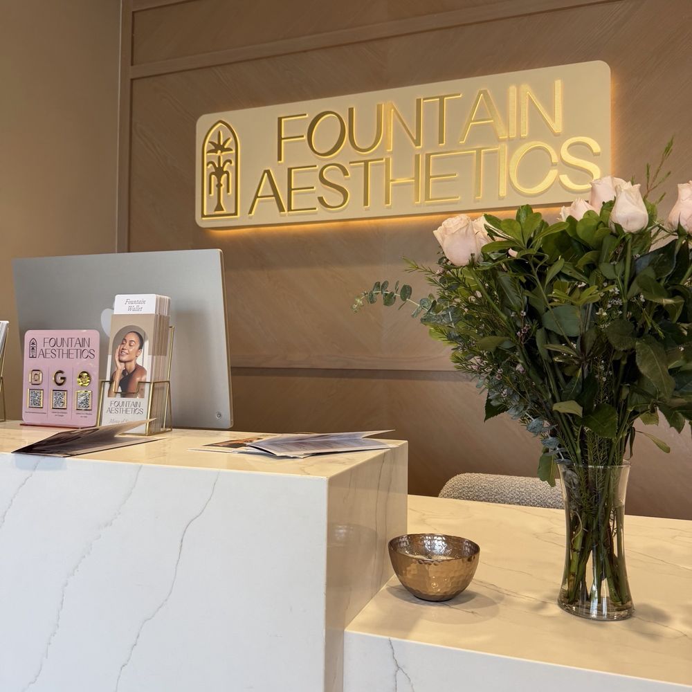 Fountain Aesthetics - Medical Spas Near Me - Brea, California
