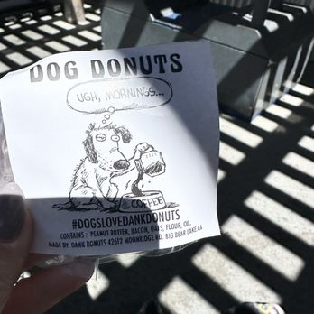 Dank Donuts - Our Dog Donut - Coffee & Tea Near Me - Big Bear Lake, California Dank Donuts - Our Dog Donut - Coffee & Tea Near Me - Big Bear Lake, California