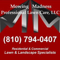 Mowing Madness Lawn Care