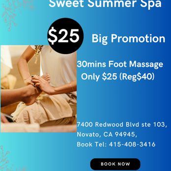 Sweet Summer Spa - Big promotion - Massage Near Me - Novato, California Sweet Summer Spa - Big promotion - Massage Near Me - Novato, California