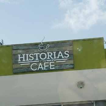 Historias y Un Cafe - Outdoor sign - Breakfast & Brunch Near Me - Bayamón, Puerto Rico Historias y Un Cafe - Outdoor sign - Breakfast & Brunch Near Me - Bayamón, Puerto Rico