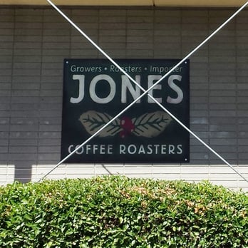 Jones Coffee Roasters - Signage - Coffee Roasteries Near Me - Pasadena, California Jones Coffee Roasters - Signage - Coffee Roasteries Near Me - Pasadena, California