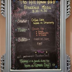 The Hill House Bed & Breakfast - Breakfast Menu ChalkBoard