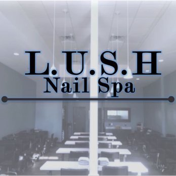 LUSH Nail Spa - Follow us on www.facebook.com/lushnailspaohio - Nail Salons Near Me - Springboro, Ohio LUSH Nail Spa - Follow us on www.facebook.com/lushnailspaohio - Nail Salons Near Me - Springboro, Ohio