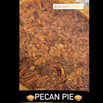 Vaughn’s Pit Stop BBQ - Pecan pie in the case today! - Barbeque Near Me - Bono, Arkansas