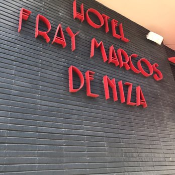 Hotel Fray Marcos - 1 block over the border - Hotels Near Me - Nogales, SON