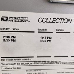 US Post Office - Inside stamped letters collection times. M-F 2:30 pm and 5:30 pm. Saturday 1:45 pm and 4:00 pm.