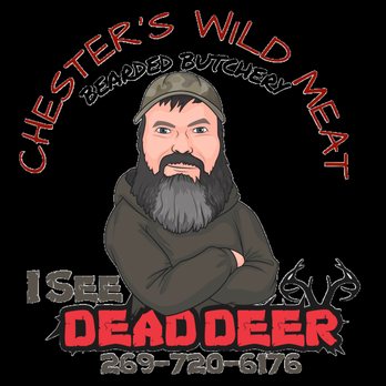 CHESTERS WILD MEAT - Updated October 2025 - 5616 N Riverview