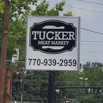 Tucker Meat Market - a sign for tucker meat market - Meat Shops Near Me - Tucker, Georgia Tucker Meat Market - a sign for tucker meat market - Meat Shops Near Me - Tucker, Georgia