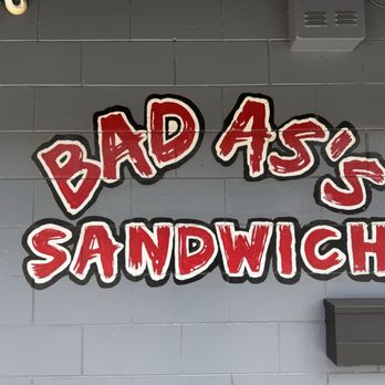 Bad As's Sandwich - Sign outside - Sandwiches Near Me - Orlando, Florida Bad As's Sandwich - Sign outside - Sandwiches Near Me - Orlando, Florida