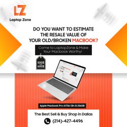 Laptop Zone - Have Apple MacBook Pro A1706 13in i5 265GB? Want to Sell? Come to LaptopZone Dallas, TX.