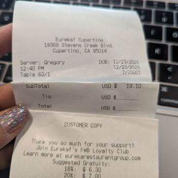Eureka! - Don't trust the suggested gratuity printed on their receipt - American Near Me - Cupertino, California Eureka! - Don't trust the suggested gratuity printed on their receipt - American Near Me - Cupertino, California
