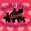 Mama Bears Customized Crafts gift card