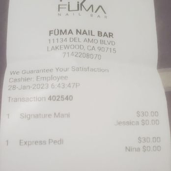FÜMA Nail Bar - 01/28/23 - Receipt just to show proof that I really did get service here. - Waxing Near Me - Cypress, California FÜMA Nail Bar - 01/28/23 - Receipt just to show proof that I really did get service here. - Waxing Near Me - Cypress, California