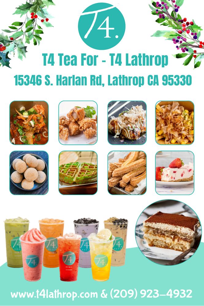 T4 TEA FOR 151 Photos & 88 Reviews 15346 S Harlan Rd, Lathrop