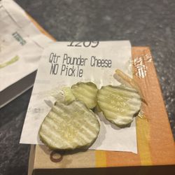 McDonald's - My no pickle Quarter Pounder with Cheese Waste of a business.