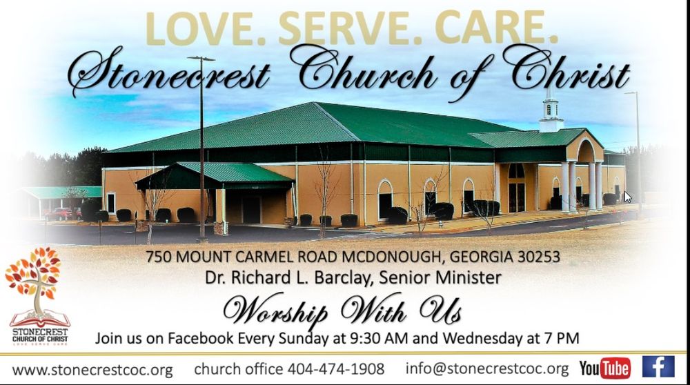 STONECREST CHURCH OF CHRIST Updated September 2024 750 Mt Carmel Rd