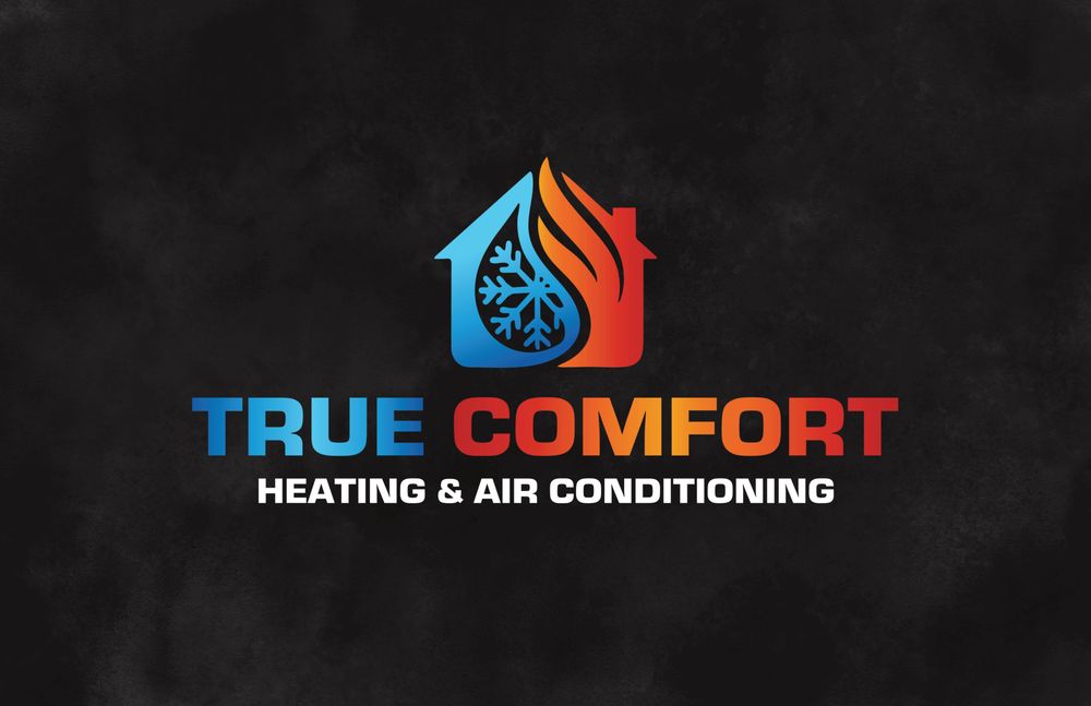 TRUE COMFORT HEATING AND AIR CONDITIONING - Updated May 2024 - Request - True Comfort Heating And Cooling Reviews