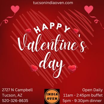 India Oven - Happy Valentine's Day! - Indian Near Me - Tucson, Arizona