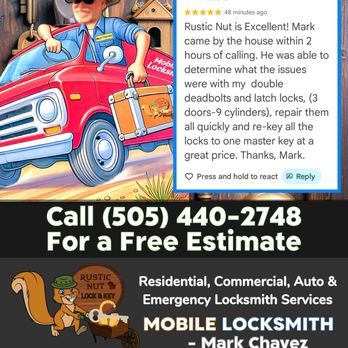 Rustic Nut Lock & Key - Mobile Locksmith Services Serving East Mountains, Edgewood, Tijeras, Moriarty, Cedar Crest, McIntosh, Estancia, Stanley, Chilili - Keys & Locksmiths Near Me - Edgewood, New Mexico Rustic Nut Lock & Key - Mobile Locksmith Services Serving East Mountains, Edgewood, Tijeras, Moriarty, Cedar Crest, McIntosh, Estancia, Stanley, Chilili - Keys & Locksmiths Near Me - Edgewood, New Mexico