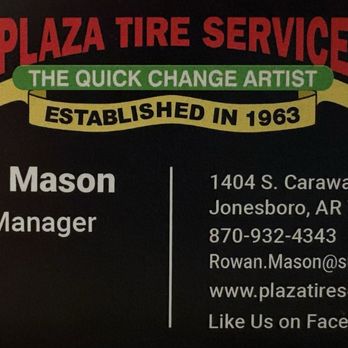 Plaza Tire Service - newest branch manager - Tires Near Me - Jonesboro, Arkansas Plaza Tire Service - newest branch manager - Tires Near Me - Jonesboro, Arkansas