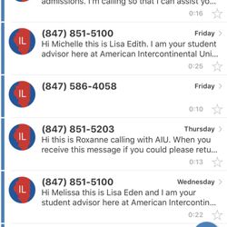 American InterContinental University - Atlanta - Just some of the calls and voice mail messages. Doesn't include calls from spoofed numbers or ones I answered. Saving it up to sue them.