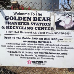 Golden Bear Transfer Station - The land fill is closed, it's run by 80 dollars a ton!!!! Like hold...